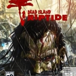 《死亡岛：激潮（Dead Island Riptide）》英文版 下载