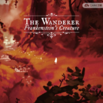 流浪者：弗兰肯斯坦的生物 The Wanderer: Frankenstein’s Creature