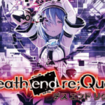 死亡终局 轮回试炼 Death end re；Quest