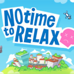 【魔改+原版】没时间放松/没时间休息 No Time to Relax