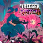 扳机女巫 Trigger Witch