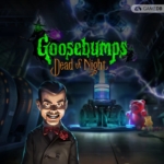 鸡皮疙瘩：寂静深夜 Goosebumps: Dead of Night