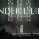 终结的百合花：骑士们的解脱 ENDER LILIES: Quietus of the Knights