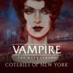 吸血鬼：避世血族 – 纽约同僚 Vampire: The Masquerade – Coteries of New York