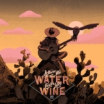 彼处水如酒 Where the Water Tastes Like Wine
