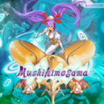 虫姬 MushihimeSama