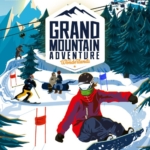 高山探险 Grand Mountain Adventure