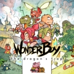 神奇小子：龙之陷阱 Wonder Boy: The Dragon’s Trap