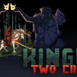 王国：双冠 王国：两位君主 Kingdom Two Crowns