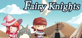 仙女骑士 Fairy Knights