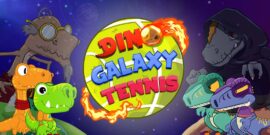 恐龙银河网球 Dino Galaxy Tennis