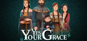 遵命陛下 Yes, Your Grace