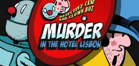 侦探凯斯和小丑机器人：里斯本旅馆谋杀案 Detective Case and …