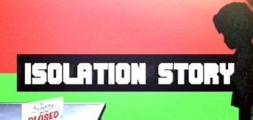 隔离故事 Isolation Story