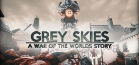 灰色天空:世界大战 Grey Skies: A War of the Worlds Story