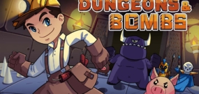 地下城与炸弹 Dungeons & Bombs