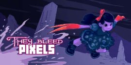 流血像素 They Bleed Pixels