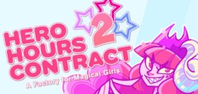 魔法少女联盟2 Hero Hours Contract 2: A Factory for Magical Girls