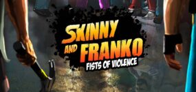 【美版】Skinny and Franko: Fists of Violence